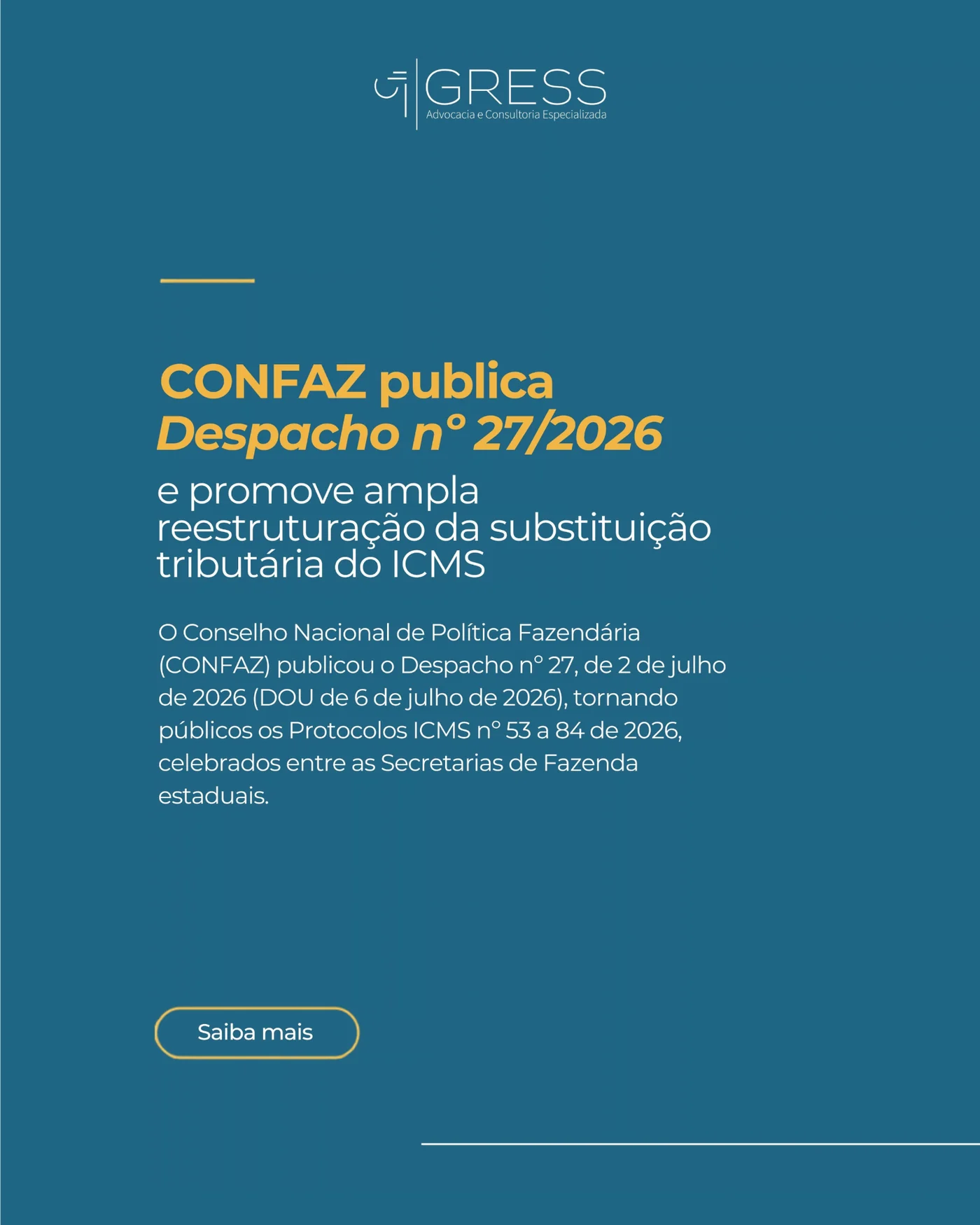 Arte sobre despacho CONFAZ e ICMS para Gress