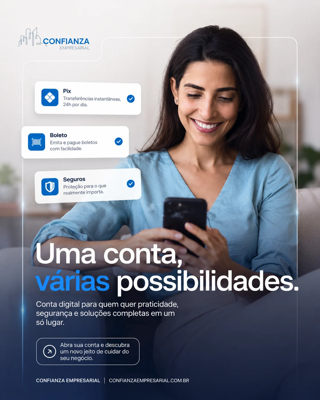 Campanha de conta digital com funcionalidades da Confianza