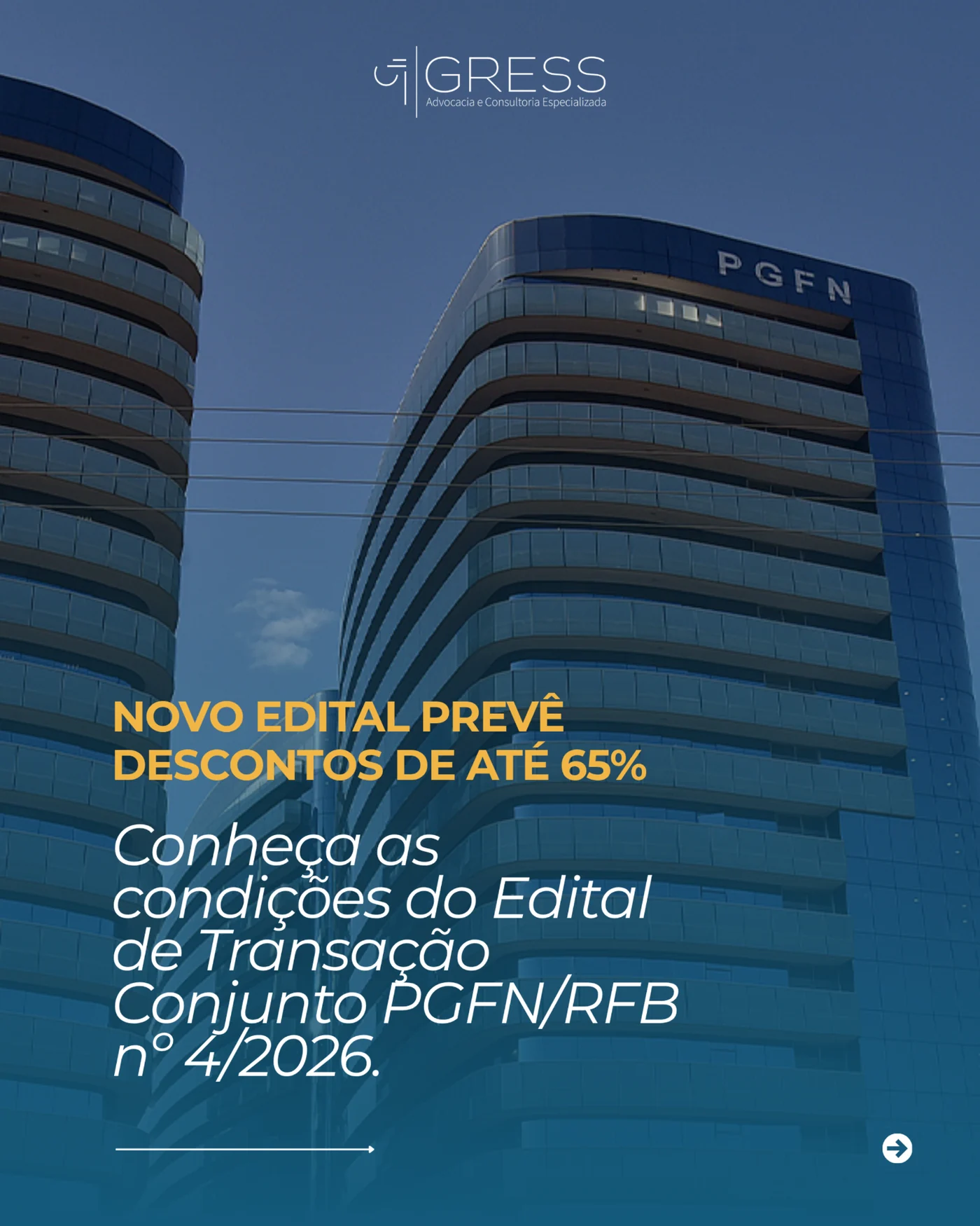 Arte jurídica sobre edital PGFN para Gress Advocacia